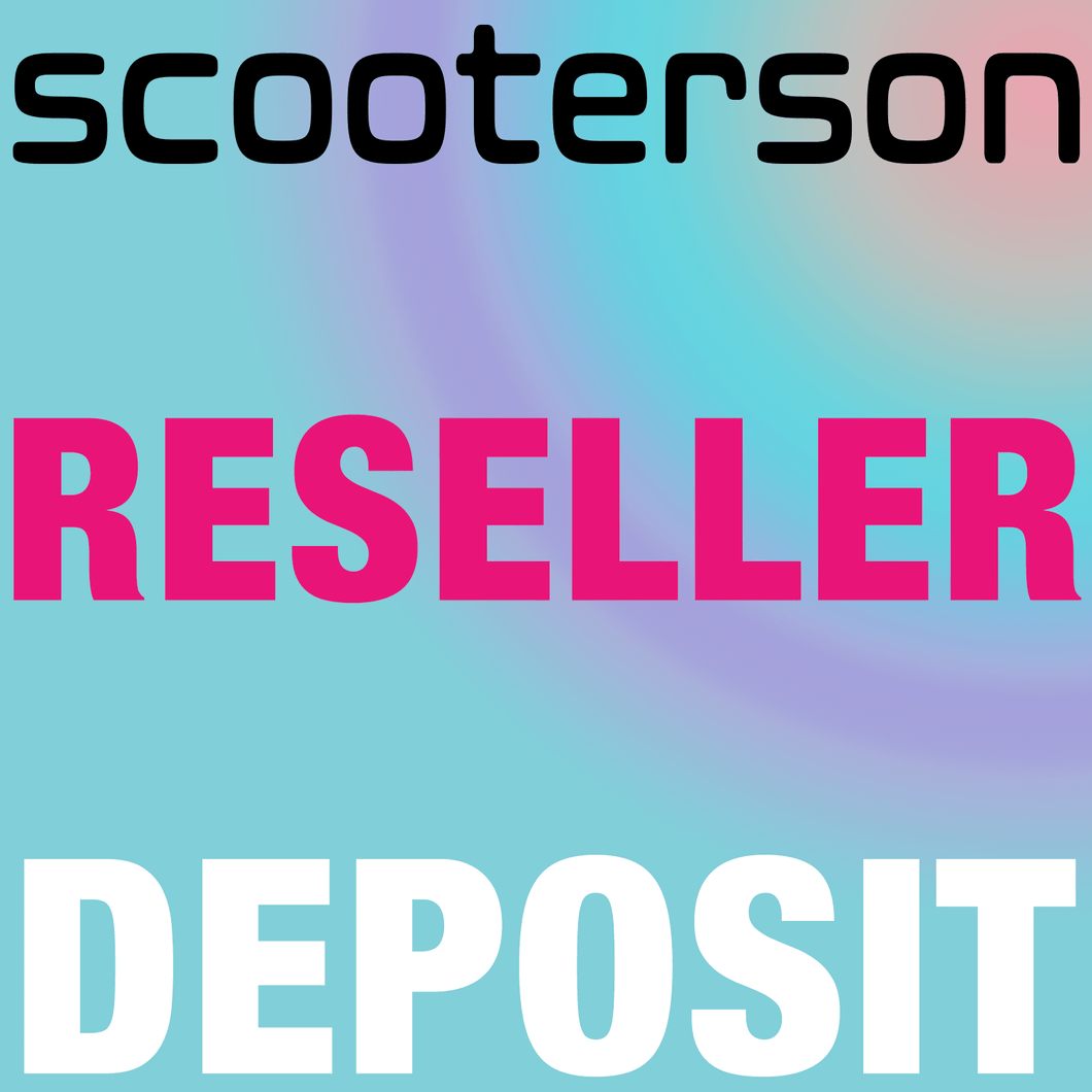 Scooterson Reseller Deposit